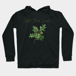 Oak tree lover - Old oak tree Hoodie